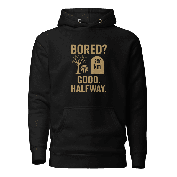 Bored? Good. Halfway. | Unisex Hoodie