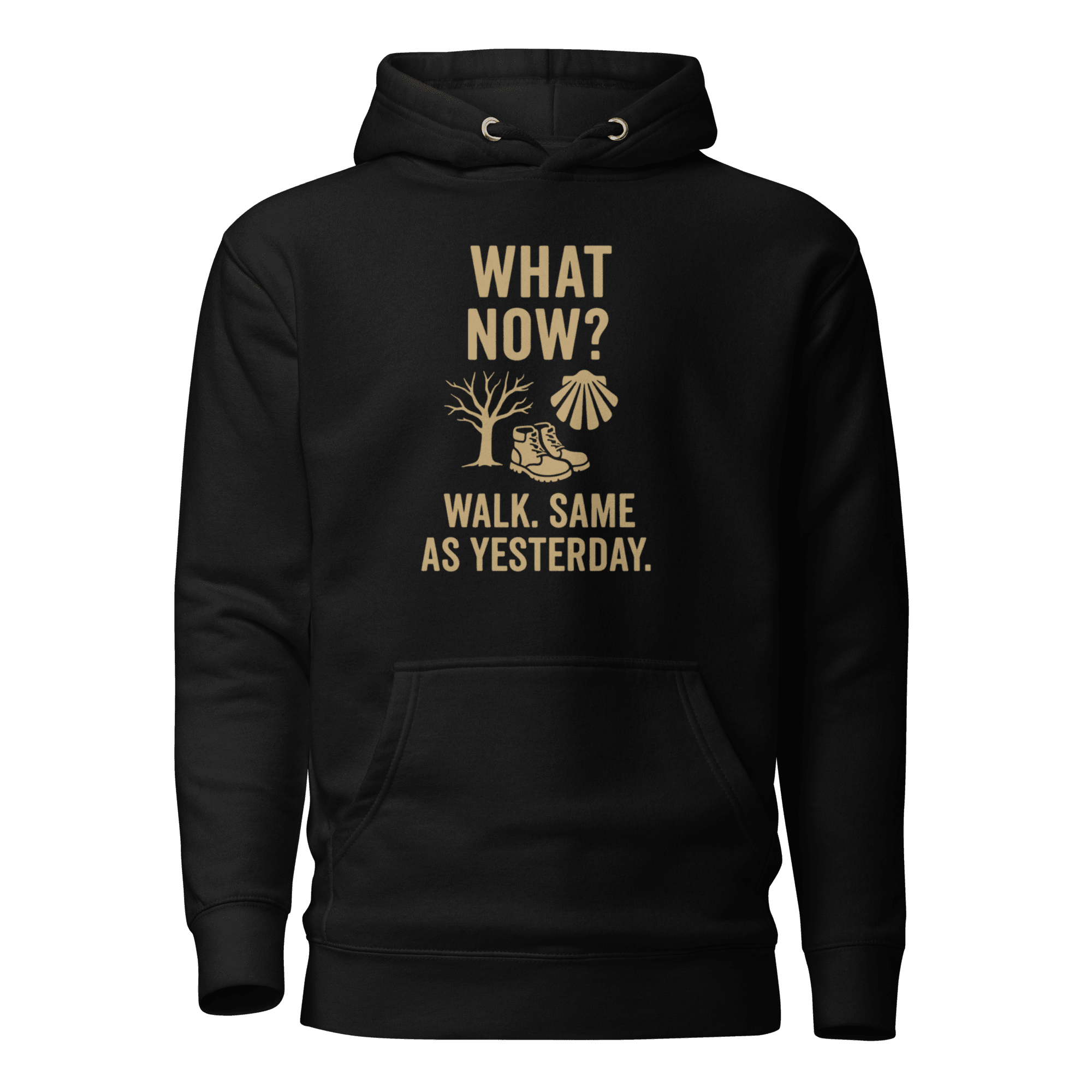 What Now? Walk, Same as Yesterday | Unisex Hoodie - Image 2