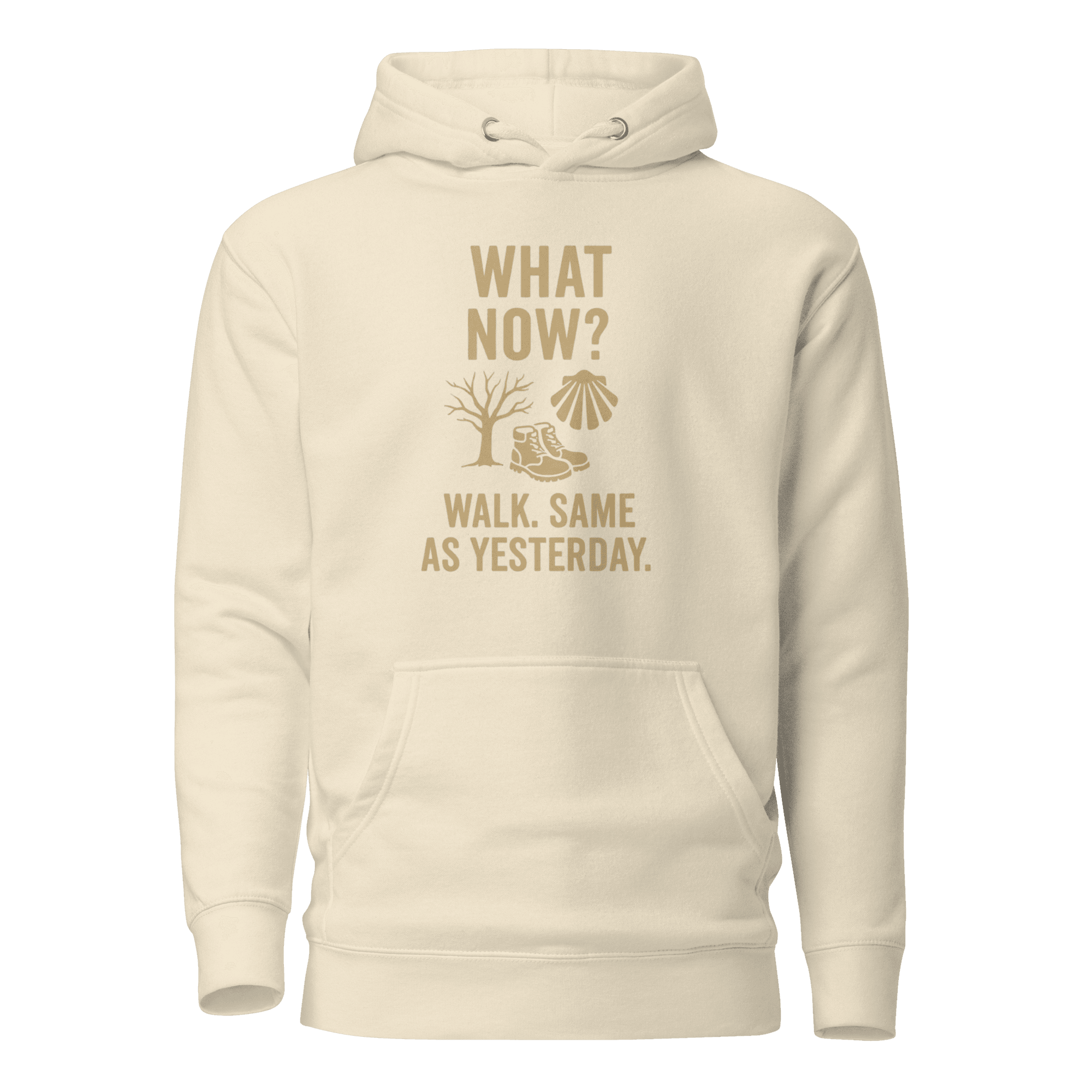 What Now? Walk, Same as Yesterday | Unisex Hoodie - Image 5