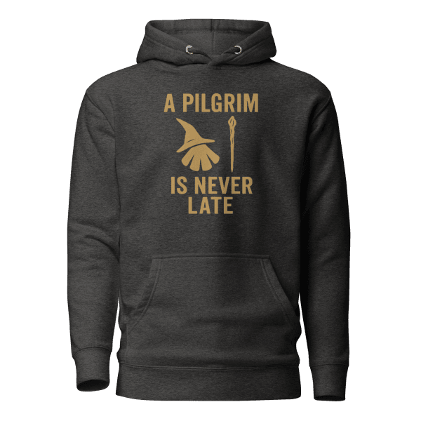 A Pilgrim Is Never Late | Unisex Hoodie
