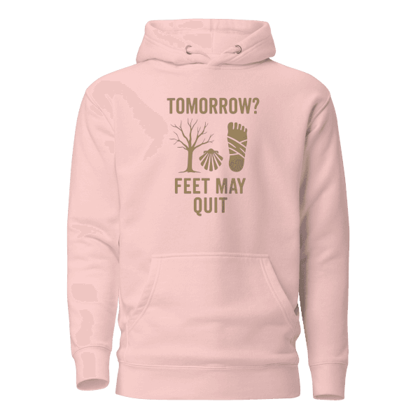 Tomorrow? Feet May Quit | Unisex Hoodie