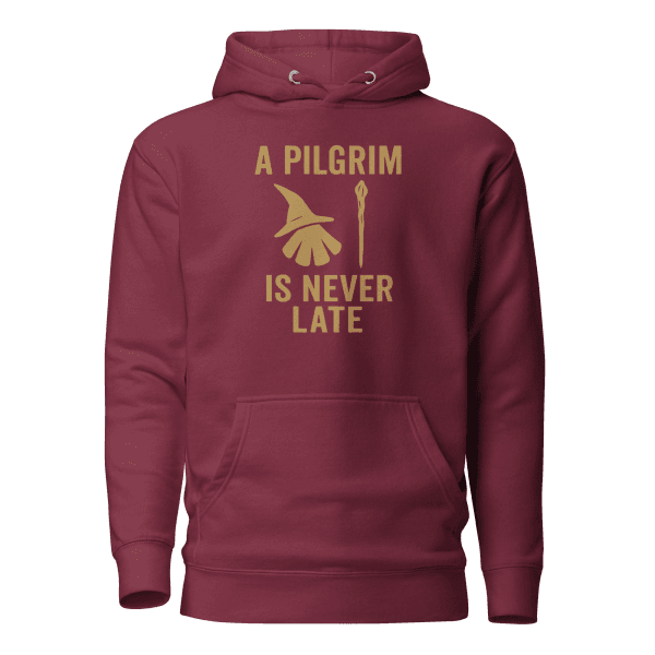 A Pilgrim Is Never Late | Unisex Hoodie