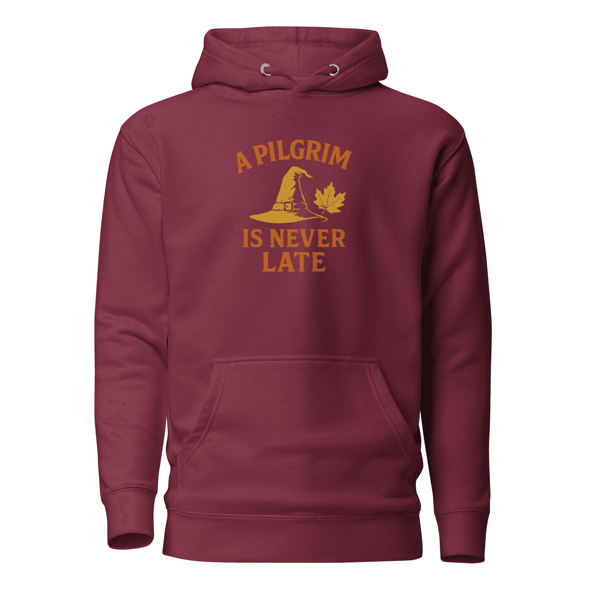 A Pilgrim is Never Late | Thanksgiving | Unisex Hoodie - Image 4