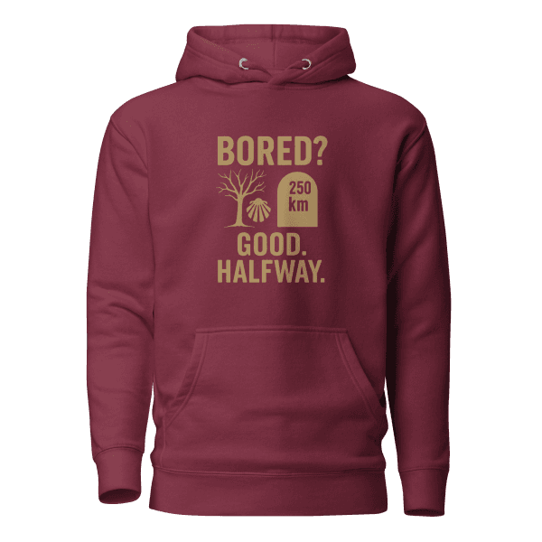 Bored? Good. Halfway. | Unisex Hoodie