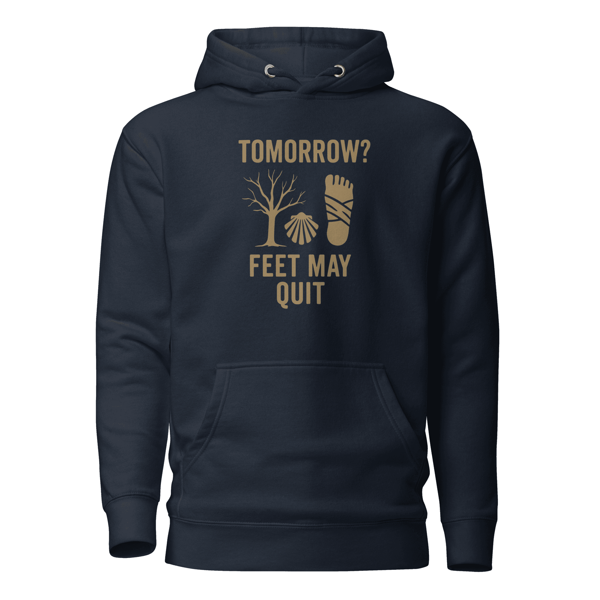 Tomorrow? Feet May Quit | Unisex Hoodie - Image 1