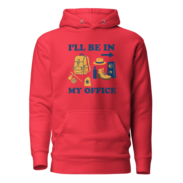 I'll Be In My Office | Unisex Hoodie