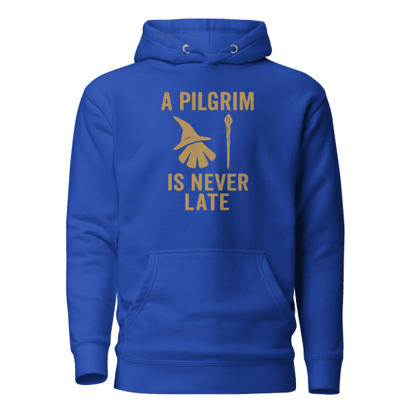 A Pilgrim Is Never Late | Unisex Hoodie
