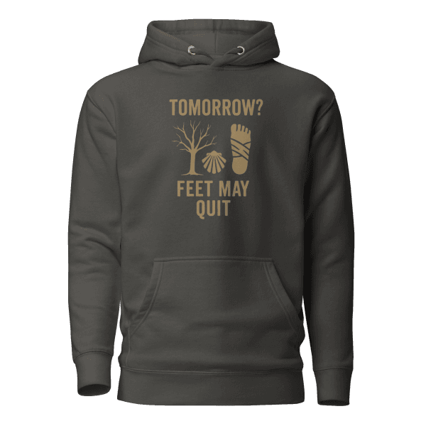 Tomorrow? Feet May Quit | Unisex Hoodie