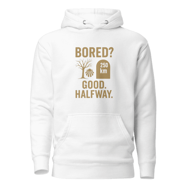 Bored? Good. Halfway. | Unisex Hoodie