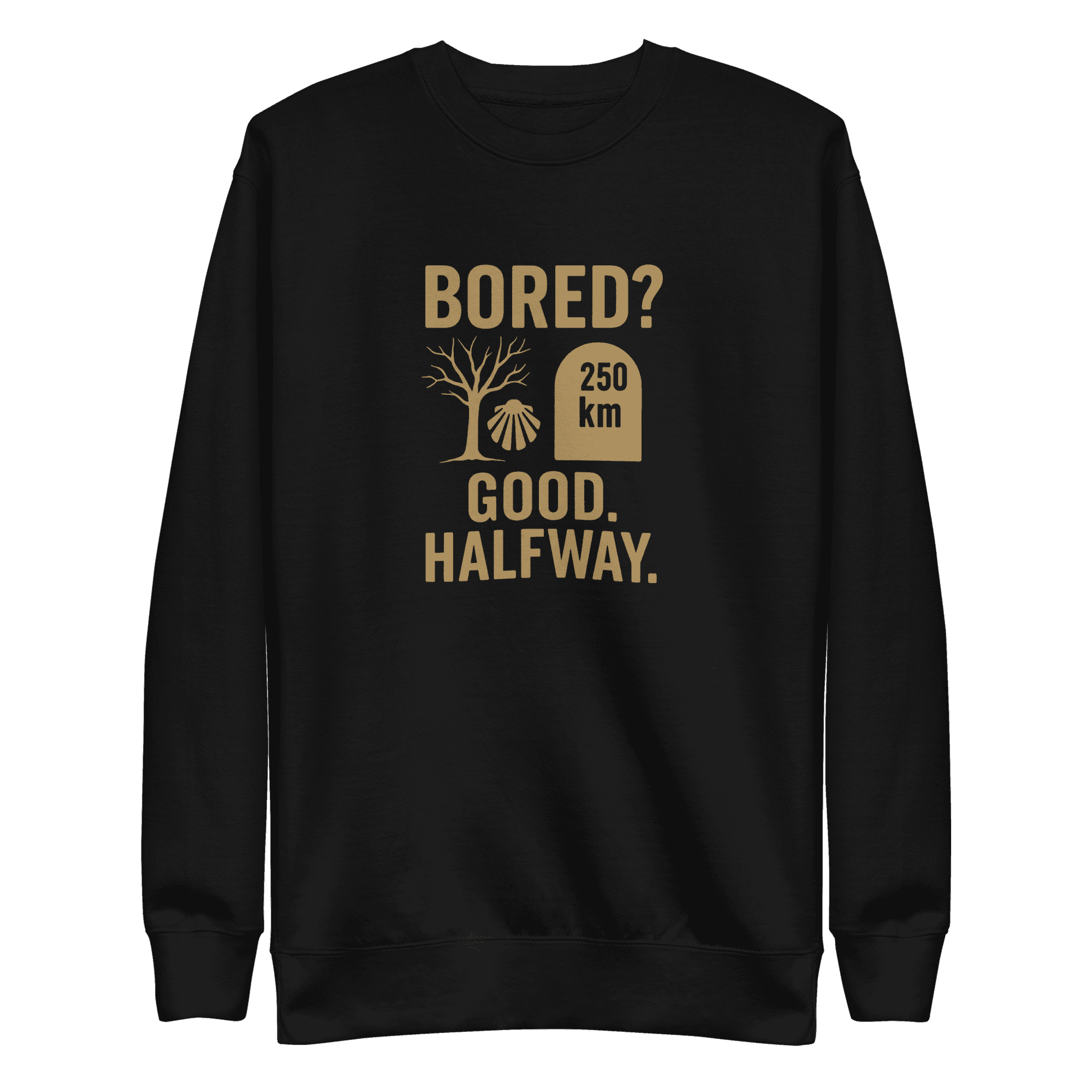 Bored? Good. Halfway. | Unisex Sweatshirt - Image 2