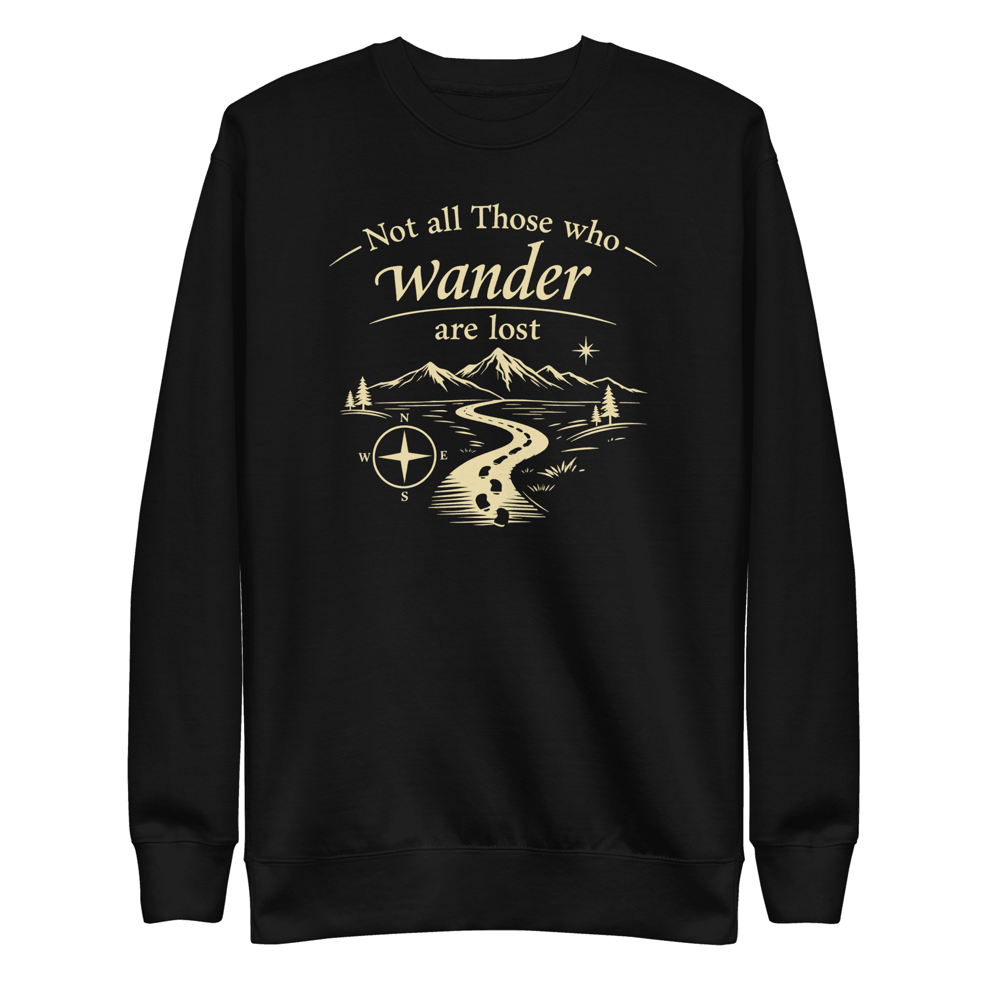 Not All Those Who Wander Are Lost | Unisex Sweatshirt - Image 2