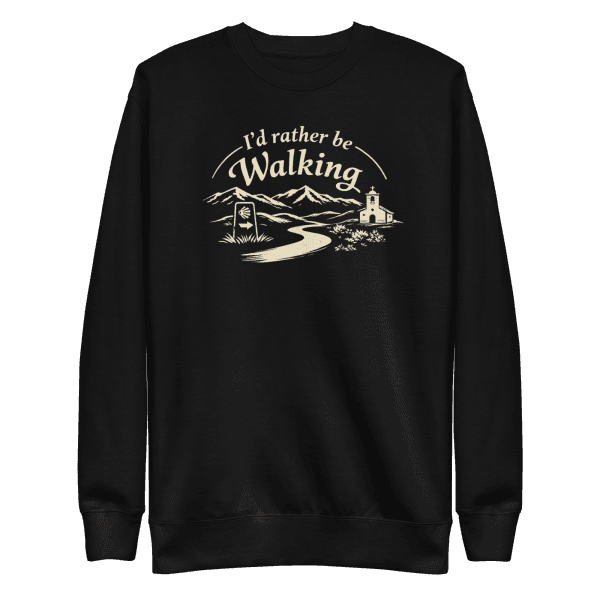 I’d rather be Walking | Unisex Sweatshirt