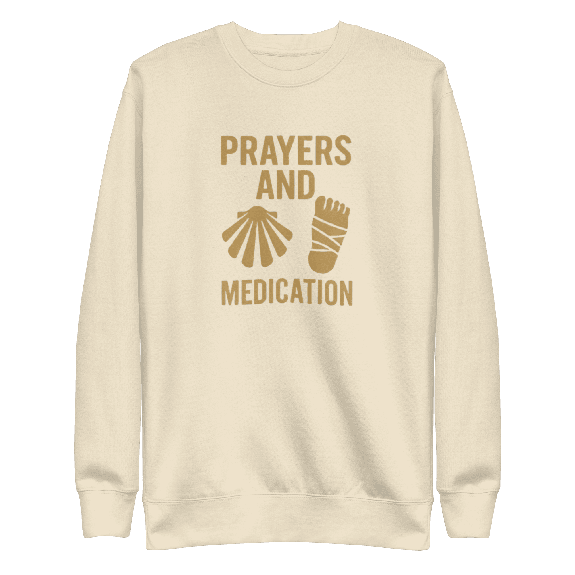 Prayers And Medication | Unisex Sweatshirt - Image 1
