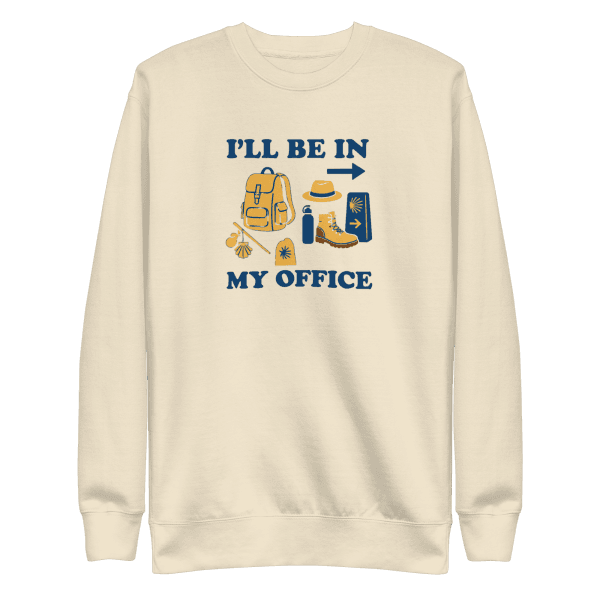 I’ll Be In My Office | Unisex Sweatshirt