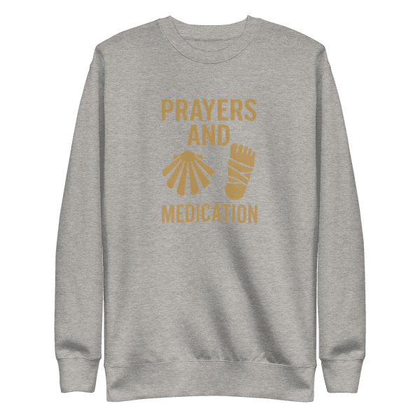 Prayers And Medication | Unisex Sweatshirt