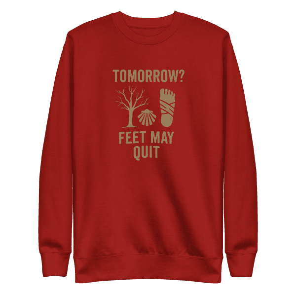 Tomorrow? Feet May Quit | Unisex Sweatshirt