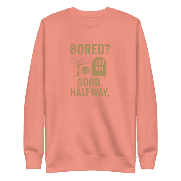 Bored? Good. Halfway. | Unisex Sweatshirt