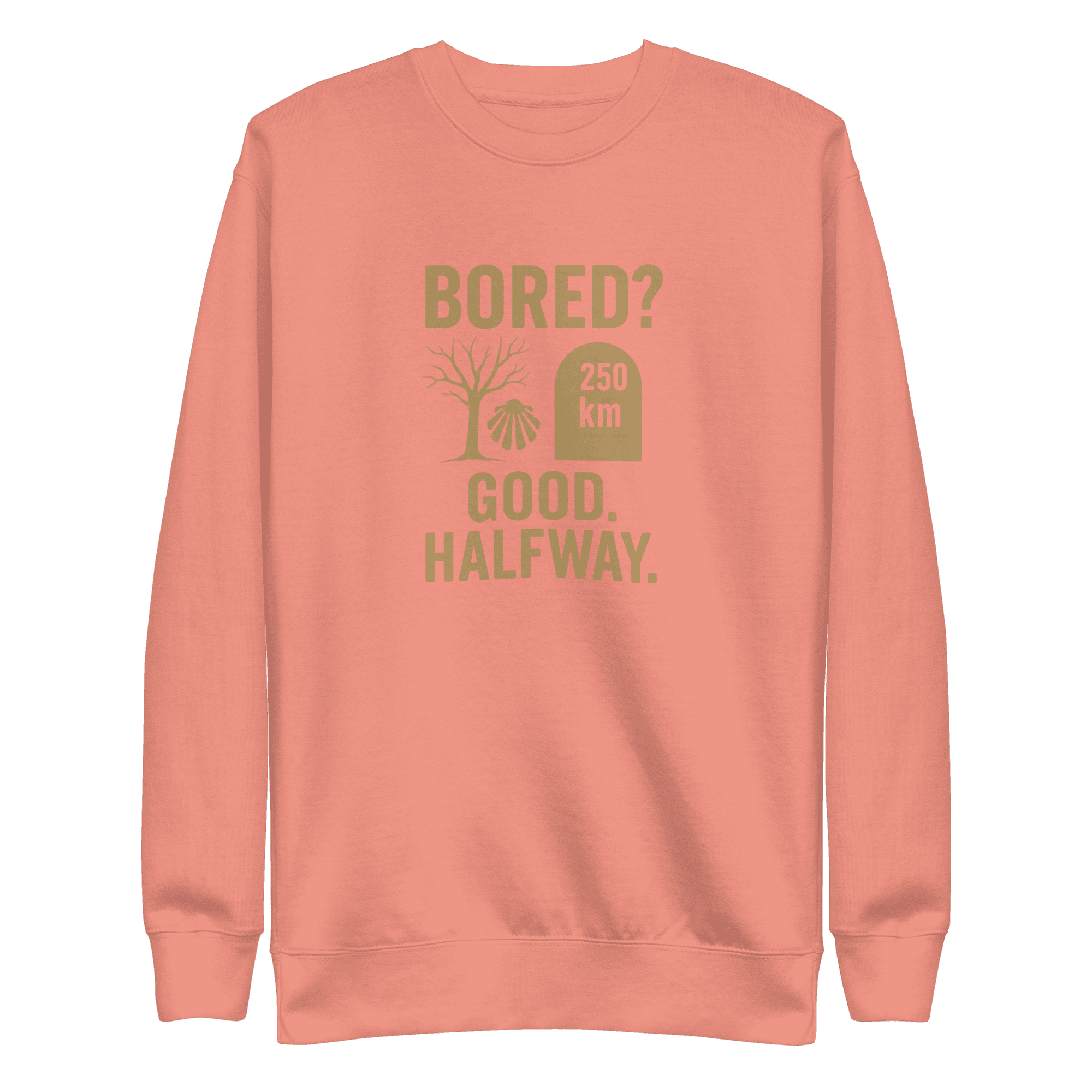Bored? Good. Halfway. | Unisex Sweatshirt - Image 8