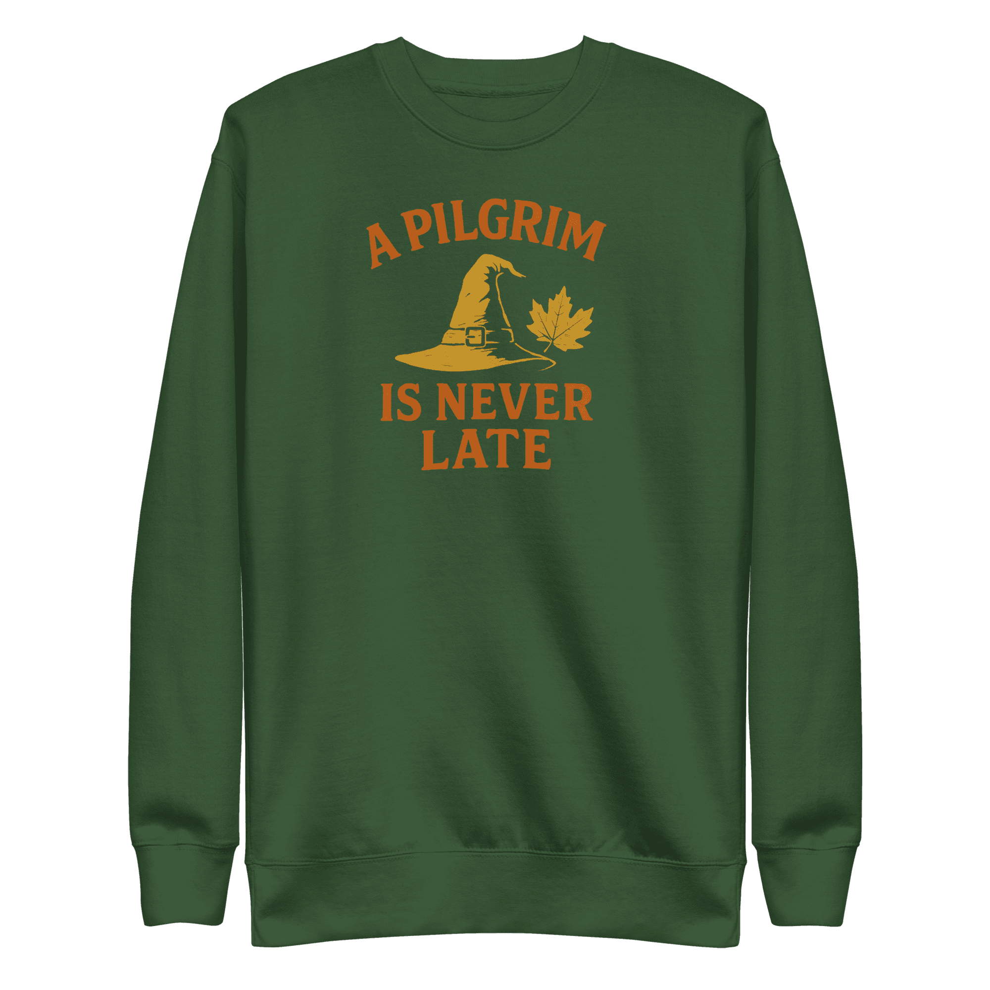 A Pilgrim is Never Late | Thanksgiving | Unisex Sweatshirt - Image 6