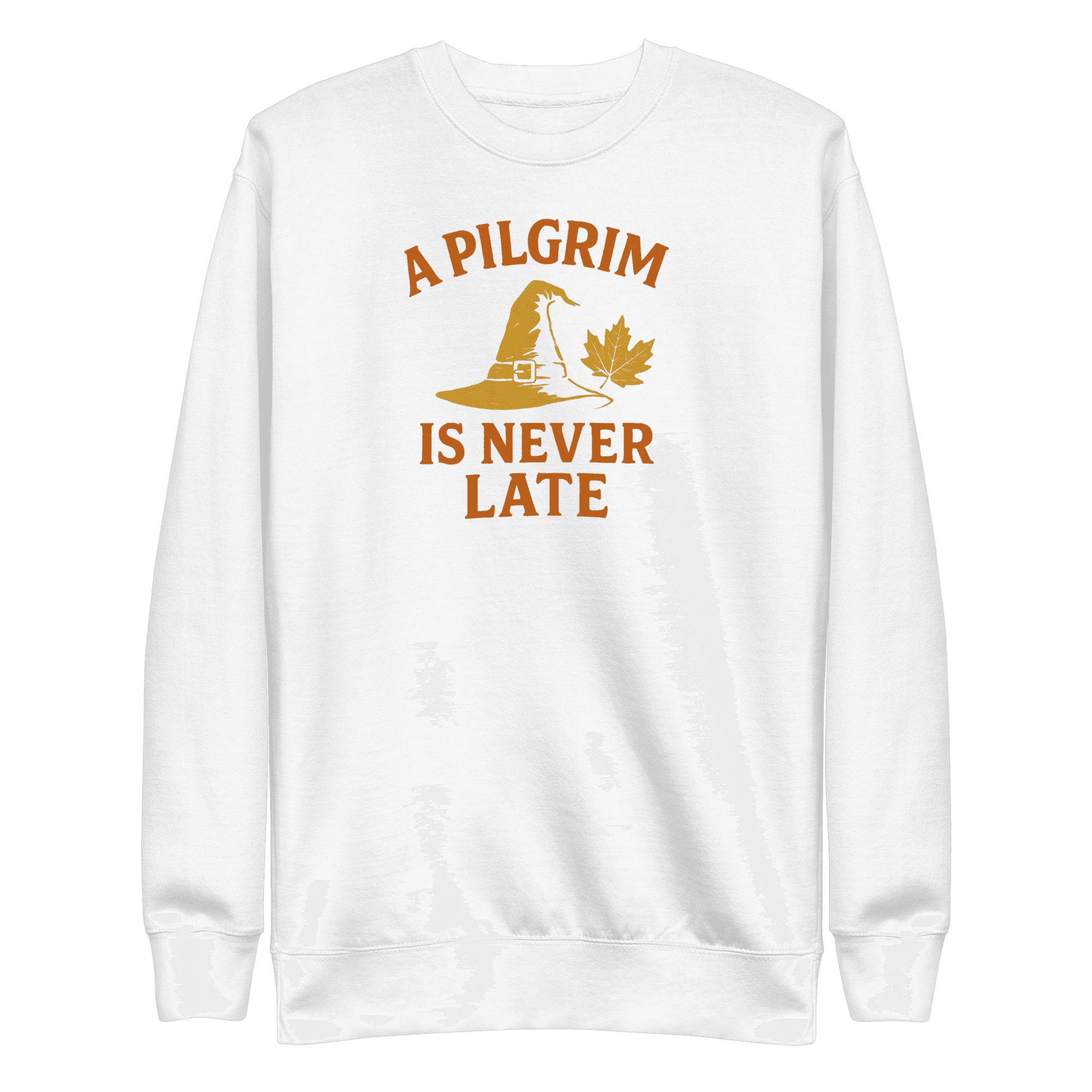 A Pilgrim is Never Late | Thanksgiving | Unisex Sweatshirt - Image 7