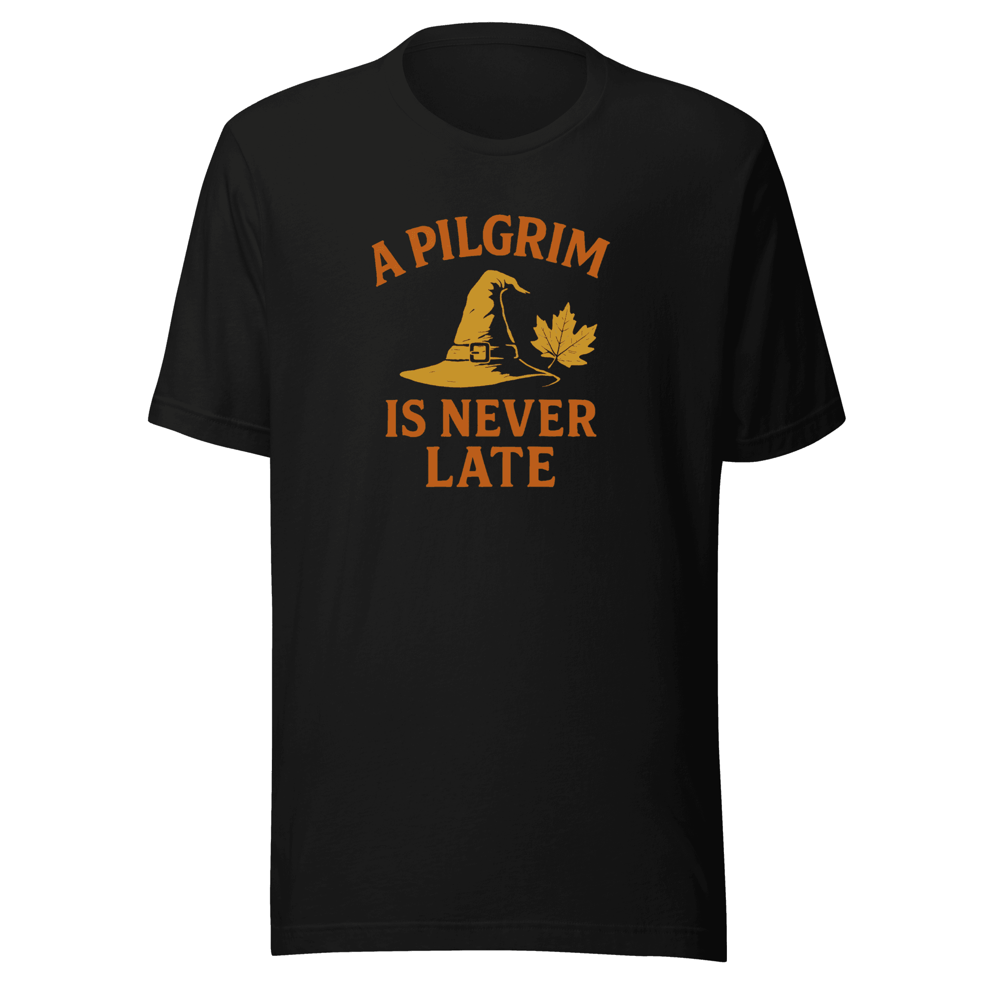A Pilgrim is Never Late | Thanksgiving | Unisex Tee - Image 2