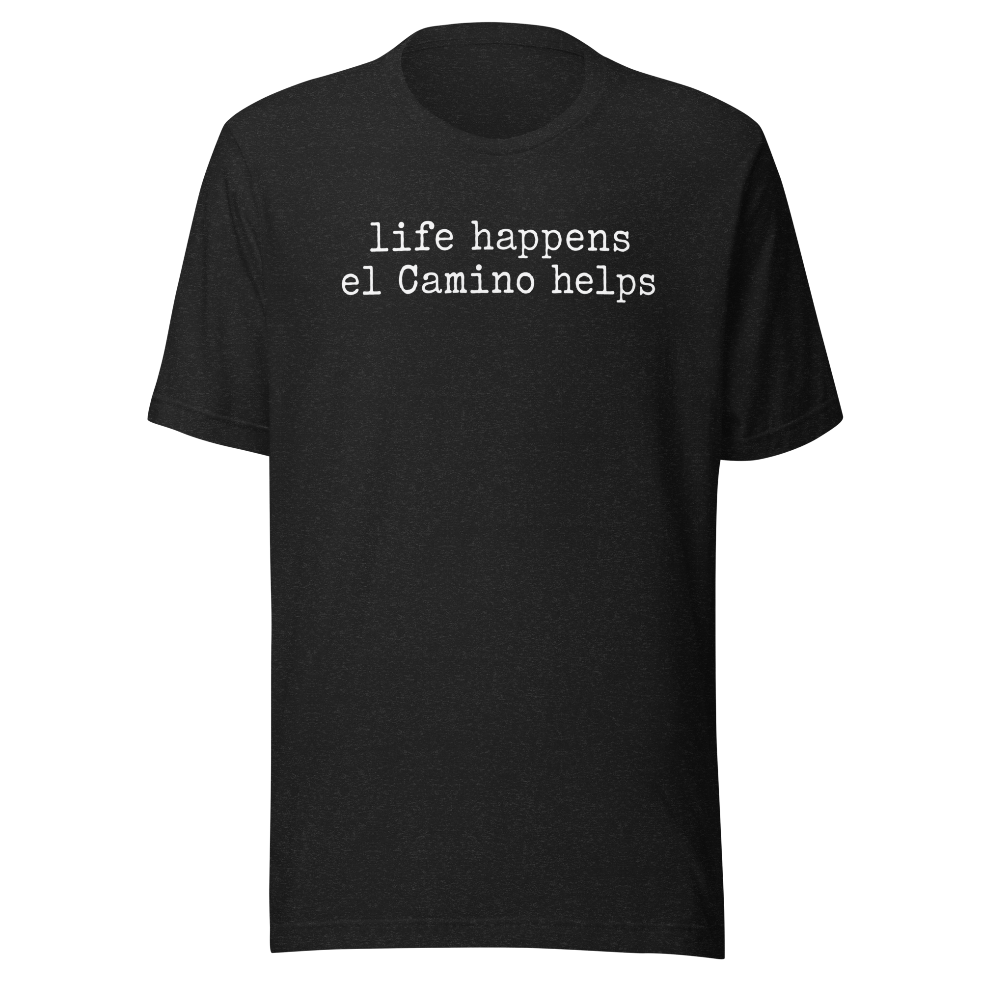 life happens el Camino helps | White | Unisex Tee - Image 2