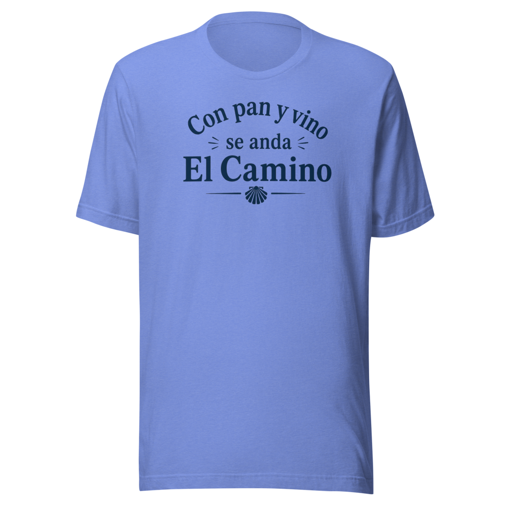 Camino de Santiago T-Shirt – Con pan y vino se anda El Camino | Text Design