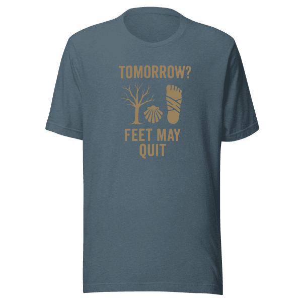 Tomorrow? Feet May Quit | Unisex Tee