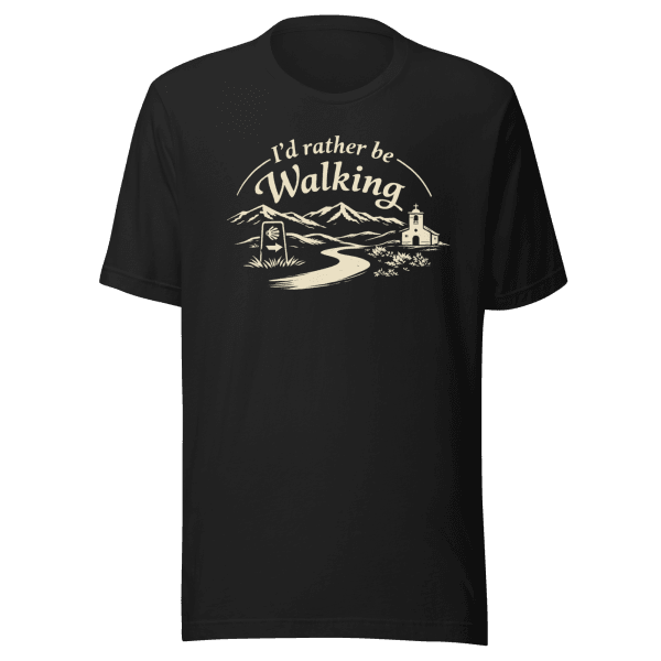 I'd rather be Walking | Unisex Tee